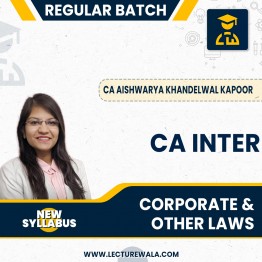CA Inter New Syllabus Corporate & Other Laws Regular Course By CA Aishwarya Khandelwal Kapoor :Online Classes