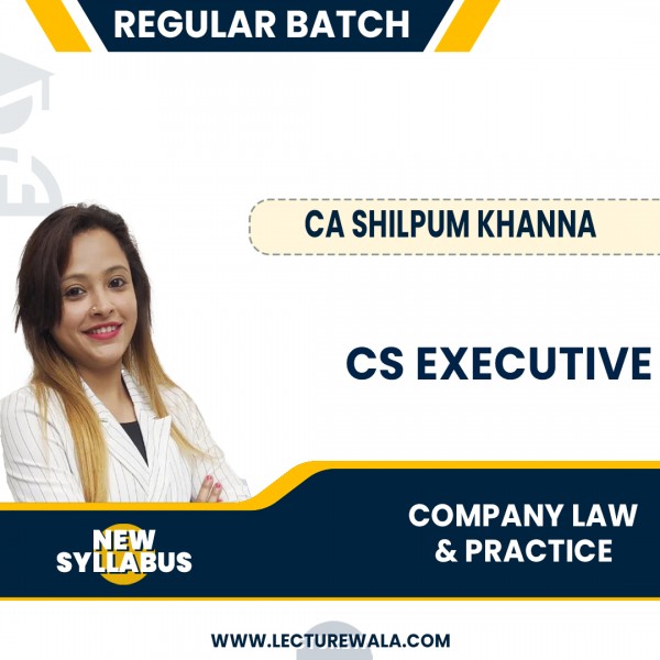 CS Executive Module I New Syllabus Company Law & Practice Regular Classes By CA Shilpum Khanna : Pen Drive / Online Classes
