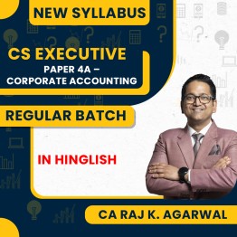 CA Raj K. Agarwal Corporate Accounting Regular Online Classes For CS Executive New Syllabus