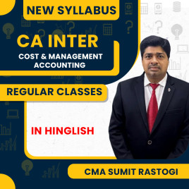 CMA Sumit Rastogi Cost & Management Accounting Regular Batch For CA Inter CMA Sumit Rastogi Cost & Management Accounting Regular Batch For CA Inter