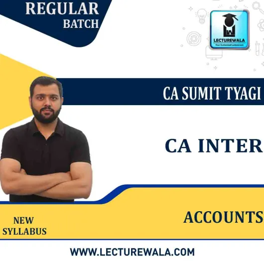 CA Inter Account (Paper - 1) New Syllabus Full Course : Video Lecture + Study Material by CA Sumit Tyagi (To May 2022)