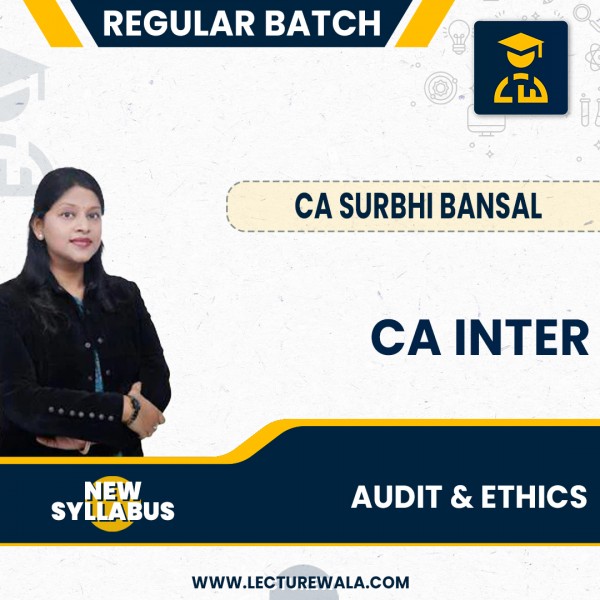 CA Inter New Sylabus Auditing and Ethics Regular Course : By CA Surbhi Bansal : online classes 