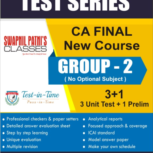 CA Final Group 2 Regular Course combo Test Serial : SPC (For MAY 2021 TO NOV.2021)