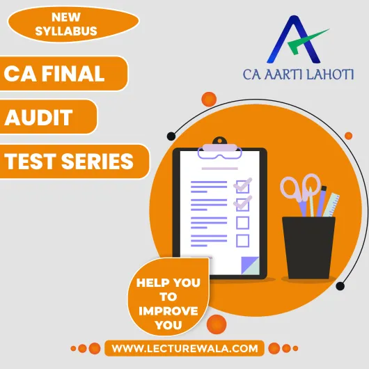 CA Aarti Lahoti Test Series For Mastering CA Final Audit