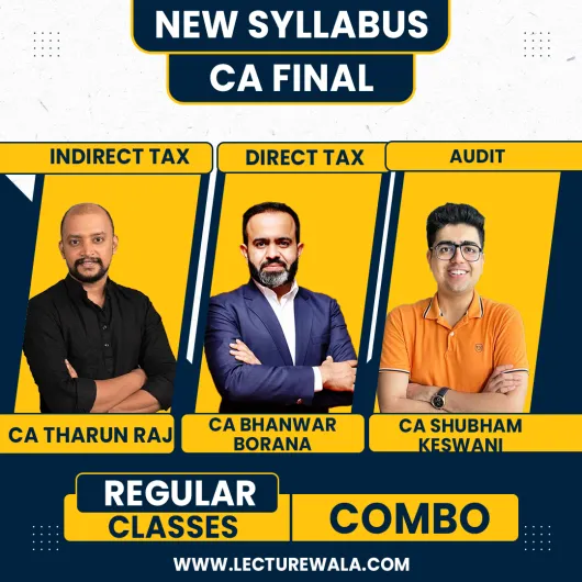 CA Final Taxation Regular Batch & Audit Exam-oriented Batch in Full English By CA Bhanwar Borana & CA Tharun Raj & CA Shubham Keswani : Online Classes