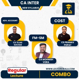 CA Inter New Syllabus Adv.Accounts & costing & FM-SM Regular Btach By CA Tejas Suchak,CA MohnisH Vora,CA Pranav Popat : Online Classes