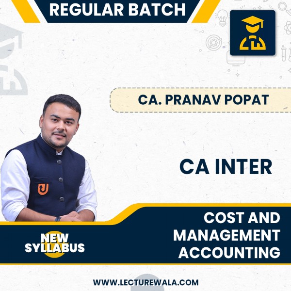 CA Inter Costing New Scheme Regular Batch By CA PRANAV POPAT  : Online Classes