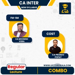 CA Inter New Syllabus costing & FM-SM Regular Btach By ,CA MohnisH Vora,CA Pranav Popat : Online Classes