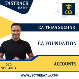 Pre-Booking CA Foundation Old Syllabus Accounts Yalgaar Fastrack Batch By CA Tejas Suchak : Online Classes