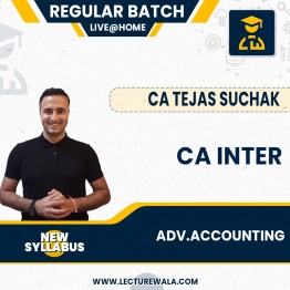 Pre-Booking CA Inter Advanced Accounting New Scheme Regular Batch By CA Tejas Suchak : Online Classes