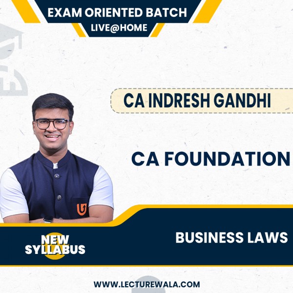 CA Foundation New Syllabus Business Laws Exam oriented atch By CA Indresh Gandhi : Live Online Classes