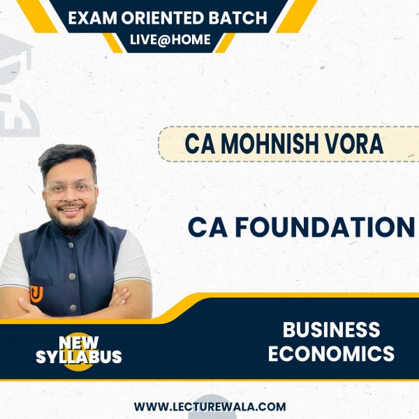 CA Foundation New Syllabus Economics Exam Oriented Batch By CA Monish Vora : Online Classes