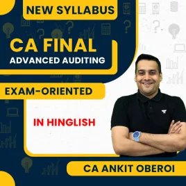 CA Final Advanced Auditing, Assurance & Professional Ethics Exam Oriented Batch By CA Ankit Oberoi CA Final Advanced Auditing, Assurance & Professional Ethics Exam Oriented Batch By CA Ankit Oberoi