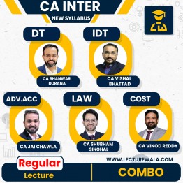 CA Inter Combo (Adv Acc, Law, DT, IDT and Cost) New Scheme Regular Batch by CA Jai Chawla, CA Shubham Singhal, CA Bhanwar Borana, CA Vishal Bhattad and CA Vinod Reddy : Online Classes