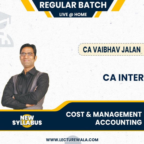 CA Inter Group-2 (New Course)-Cost & Management Accounting- by CA Vaibhav Jalan: Online Classes.