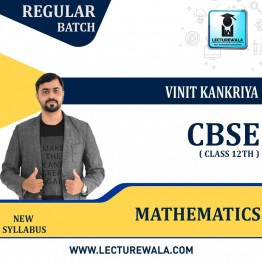 CLASS 12th  Mathematics Regular Course : Video Lecture + Study Material By Vinit Kankriya  (For March 2023)