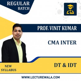 CMA Inter Group - 1 Direct Tax Regular Course New Syllabus By Prof. Vinit Kumar: Pendrive / Online Classes.