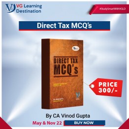 CA Final Direct Tax MCQ 4th Edition By CA Vinod Gupta (For May / Nov. 2022)