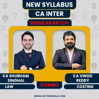 CA Shubham Singhal Law & CA Vinod Reddy Costing COMBO Regular Live Classes For CA Inter : Live Online Classes CA Shubham Singhal Law & CA Vinod Reddy Costing COMBO Regular Live Classes For CA Inter : Live Online Classes