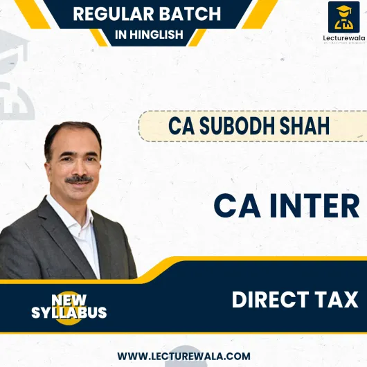 CA Inter New Syllabus Taxation Direct Tax Regular Classes by CA Subodh Shah : Pen Drive / Online Classes