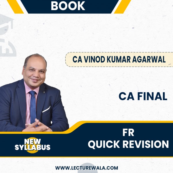 CA Final New Syllabus FR Quick Revision By CA Vinod Kumar Agarwal : Online Book