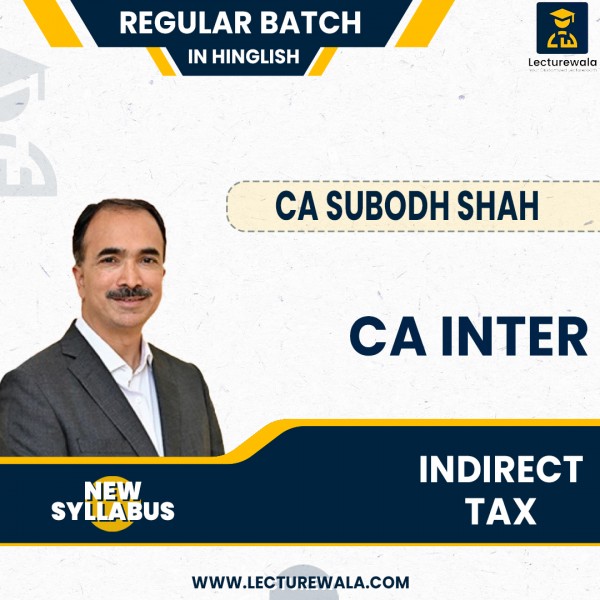 CA Inter New Syllabus Indirect Tax) Regular Classes by CA Subodh Shah : Pen Drive / Online Classes