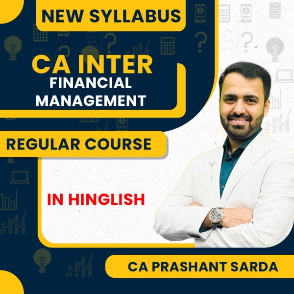 CA Prashant Sarda Financial Management (FM) Online Regular In-Depth Classes For CA Inter