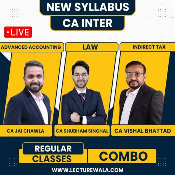 CA Inter New Syllabus Adv.Accounts + Law & GST Combo Regular Live Streaming Batch by CA Jai Chawla, CA Shubham Singhal, CA Vishal Bhattad : Pen Drive / Live Online Classes