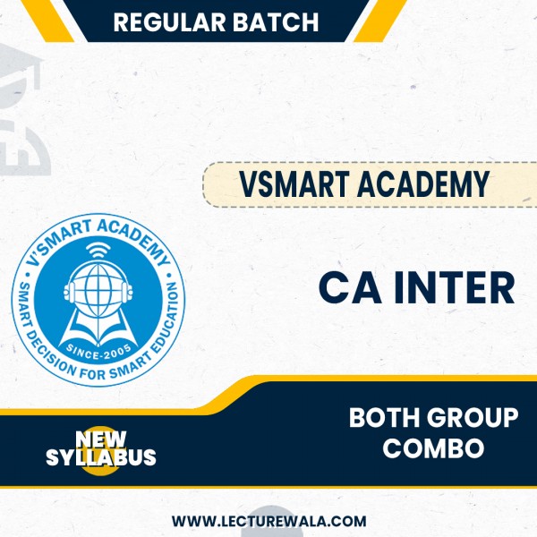 Make Your Own CA Inter New Syllabus Combo With VSMART Faculty: Online Classes