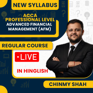 CHINMY SHAH By ACCA Professional Level Individual Advanced Financial Management (AFM) Full Lectures Level Google Drive & LIVE Classes