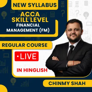 CHINMY SHAH By ACCA Skill Level Individual Financial Management (FM) Full Lectures Level Google Drive & LIVE Classes