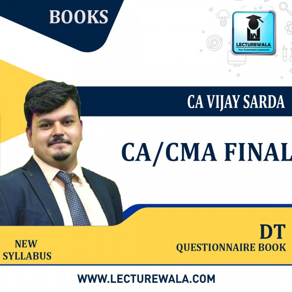 CA/CMA Final Direct Tax Questionniare  Book By CA Vijay Sarda :  Study Material.
