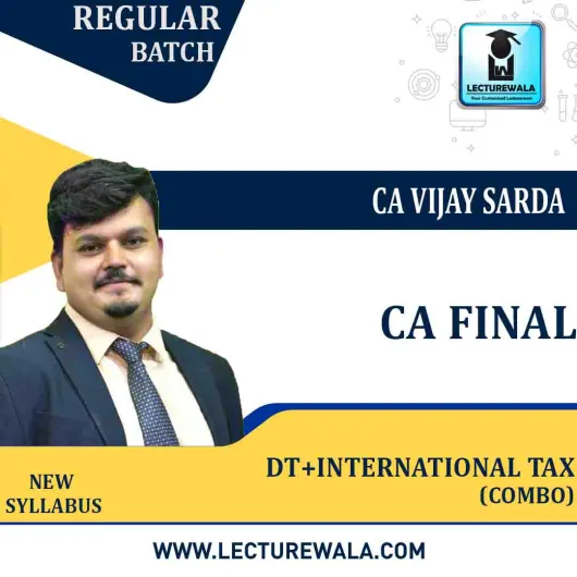 CA Final Direct Tax + International Tax New and Old Syllabus Regular Course By CA Vijay Sarda : Pen Drive / Online Classes