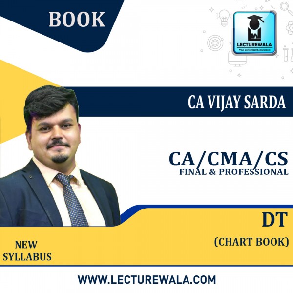 CA Final / CMA Final & CS Professional DT Chart Book (Part - 1)  By CA Vijay Sarda : Online Book