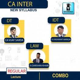 CA Inter DT + IDT & Law  New Batch Combo Regular-Course : Video Lecture + Study Material By CA Darshan Khare & CA Vijay Sarda & CA Yashvant Mangal (For Nov. 2022 & May 2023)