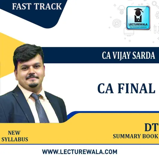 CA Final Direct Tax Fastrack Summary Book : Study Material By CA Vijay Sarda : Online Book