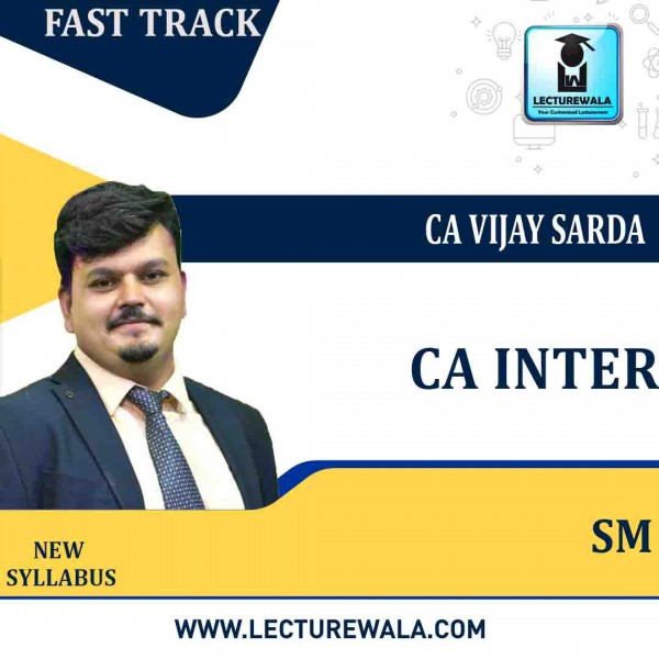 CA Inter SM New Syllabus Fast Track Batch By CA Vijay Sarda : Pen Drive / Online Classes