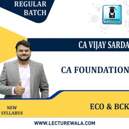 CA Foundation Eco & BCK New Syllabus Regular Course  By CA Vijay Sarda : Pen Drive / Online Classes