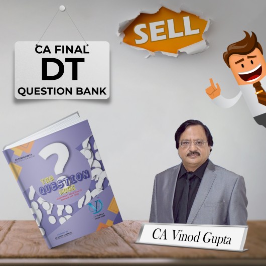 CA Vinod Gupta Direct Question Bank  41th Edition Online Study Material For CA Final New Syllabus