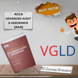 VG Learning Destination Advanced Audit & Assurance (AAA) Online Study Material for ACCA VG Learning Destination Advanced Audit & Assurance (AAA) Online Study Material for ACCA