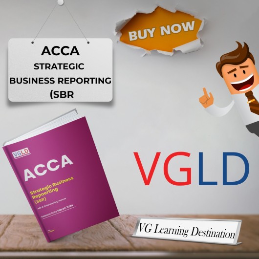 VG Learning Destination Strategic Business Reporting (SBR) Online Study Material for ACCA