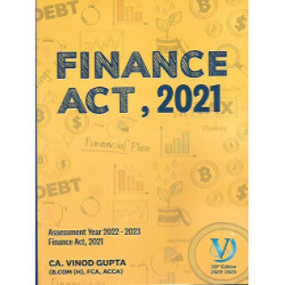 CA Final finance Act 2021 A.Y.2022-2023 39th Edition Book By CA Vinod Gupta For Nov 2022