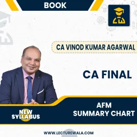 CA Final AFM Summary Chart By CA Vinod Kumar Agarwal : Online Book CA Final AFM Summary Chart By CA Vinod Kumar Agarwal : Online Book