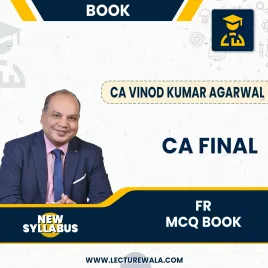 CA Final FR MCQ Book By CA Vinod Kumar Agarwal: Online Book CA Final FR MCQ Book By CA Vinod Kumar Agarwal: Online Book