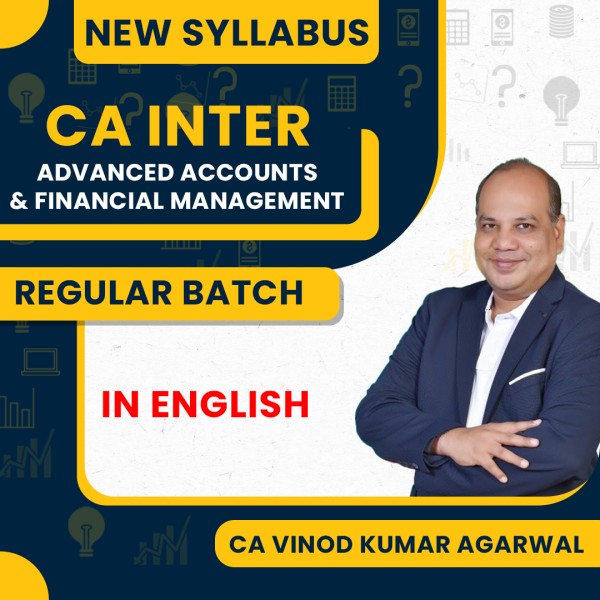 CA Inter New Scheme Advanced Accounts + FM Regular Classes V1.0 (In English) by CA Vinod Kumar Agarwal : Pen Drive / Online Classes