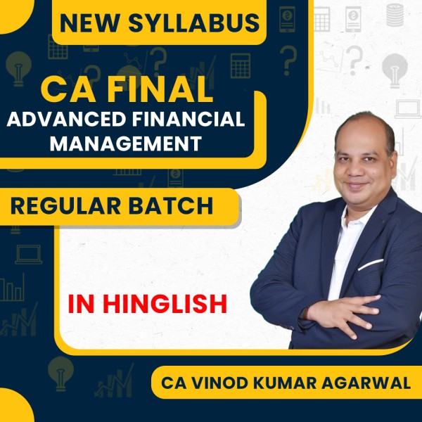 CA Vinod Kumar Agarwal Advanced Financial Management (AFM) Regular Classes In Hinglish For CA Final : Online Classes