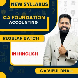 CA Vipul Dhall Accounting Regular Online Classes For CA Foundation