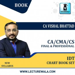 CA Final IDT Book Set : Study Material By CA Vishal Bhattad (For June/ Dec 2022 EXAM )