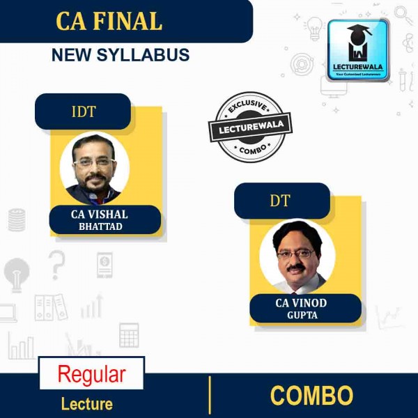 CA Final Direct Tax & Indirect Tax Regular Course Combo By CA Vishal Bhattad & CA Vinod Gupta :  Pendrive/Online classes.