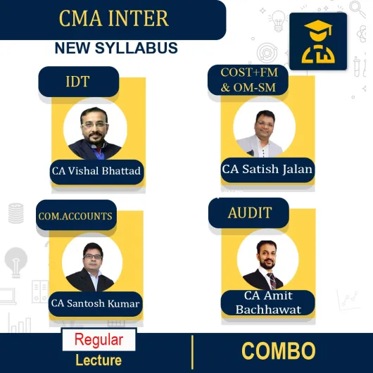 CMA Inter Group-2 Combo Regular Course New Syllabus : Video Lecture + Study Material By CA Satish Jalan CA Santosh Kr CA Vishal Bhattad CA Amit Bachhawat) (For Dec 2022 & Juen 2023)